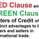 RED Clause and GREEN Clause Letters of Credit offer distinct advantages to both buyers and sellers in international trade.