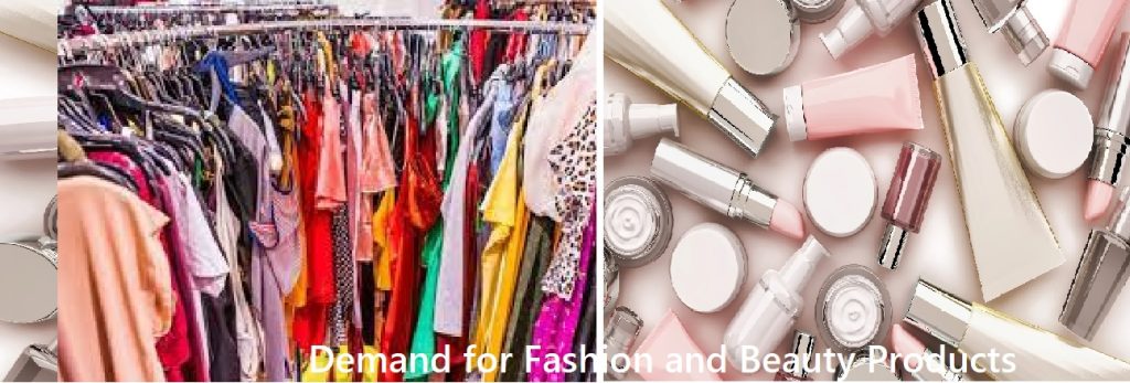 Demand for Fashion and Beauty Products