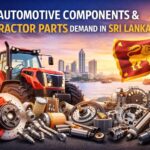 Automotive Components & Tractor Parts Demand in Sri Lanka